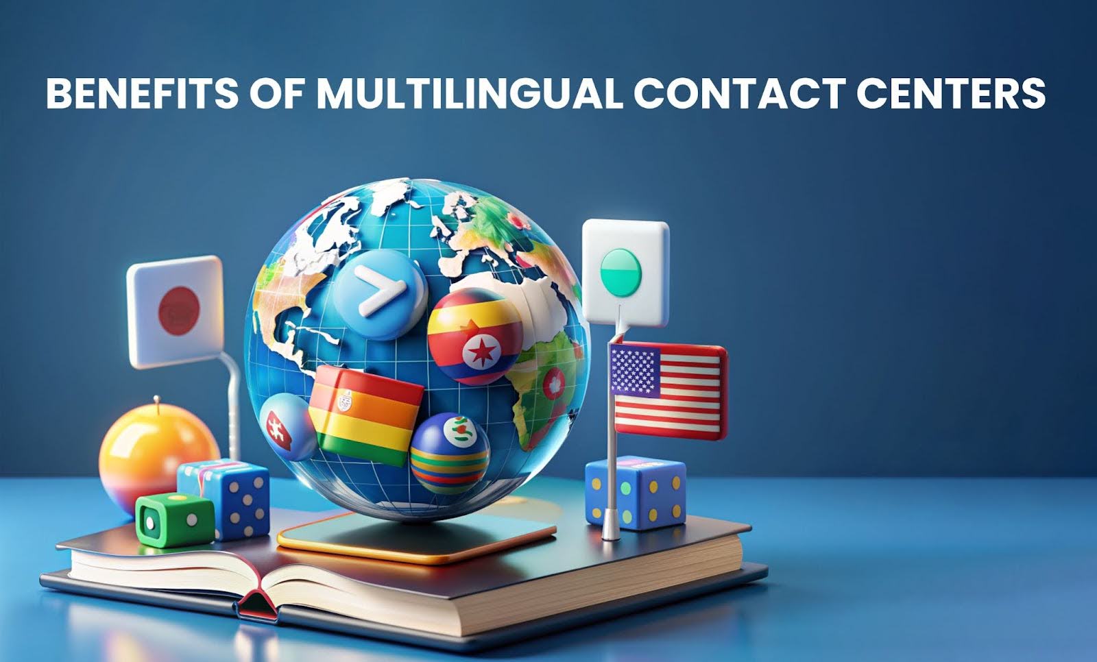 Multilingual Contact Center Services to Maximize Global Reach