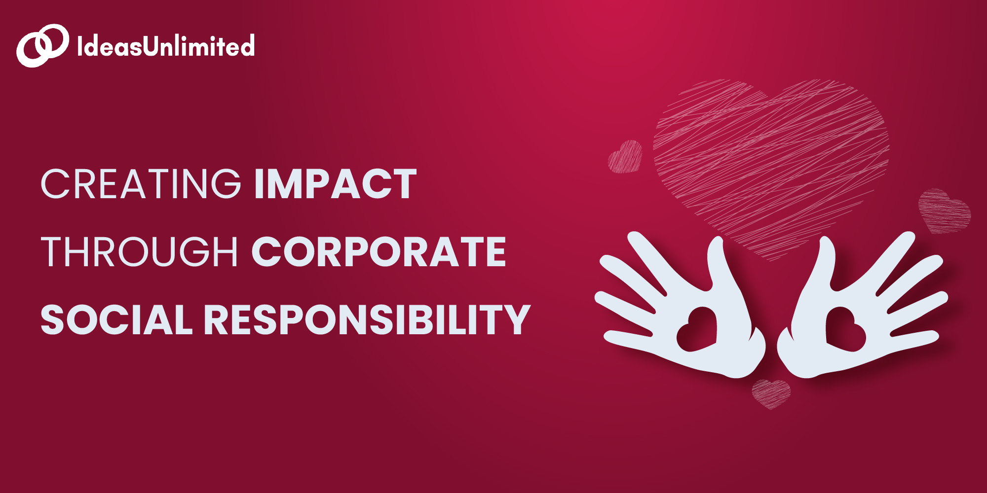 Creating Impact Through Corporate Social Responsibility